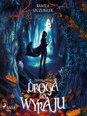 cover image of Droga do Wyraju. Demony Welesa tom 1